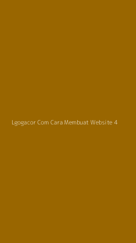 Tampilan Antarmuka Aplikasi Lgogacor Com Cara Membuat Website - 4