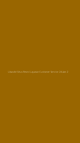 Tampilan Antarmuka Aplikasi Libas4d Situs Resmi Layanan Customer Service 24jam - 2