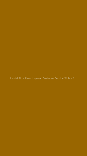 Tampilan Antarmuka Aplikasi Libas4d Situs Resmi Layanan Customer Service 24jam - 4