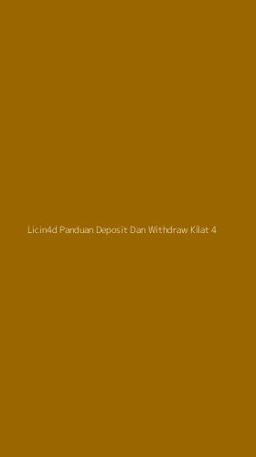 Tampilan Antarmuka Aplikasi Licin4d Panduan Deposit Dan Withdraw Kilat - 4
