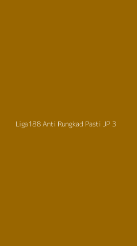 Tampilan Antarmuka Aplikasi Liga188 Anti Rungkad Pasti Jp - 3