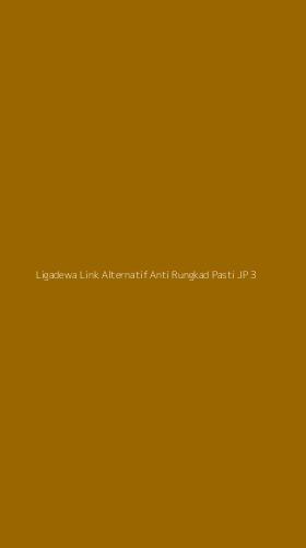 Tampilan Antarmuka Aplikasi Ligadewa Link Alternatif Anti Rungkad Pasti Jp - 3