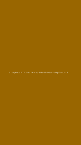 Tampilan Antarmuka Aplikasi Ligagaruda Rtp Slot Tertinggi Hari Ini Gampang Maxwin - 3