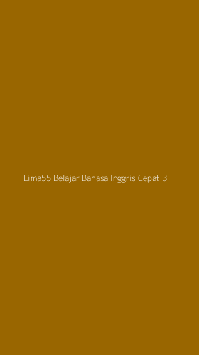 Tampilan Antarmuka Aplikasi Lima55 Belajar Bahasa Inggris Cepat - 3