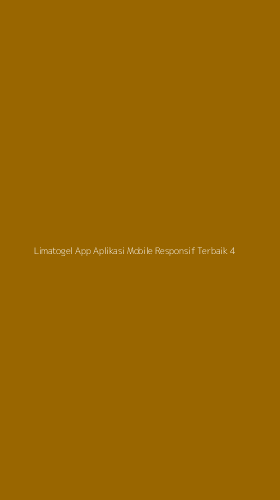 Tampilan Antarmuka Aplikasi Limatogel App Aplikasi Mobile Responsif Terbaik - 4