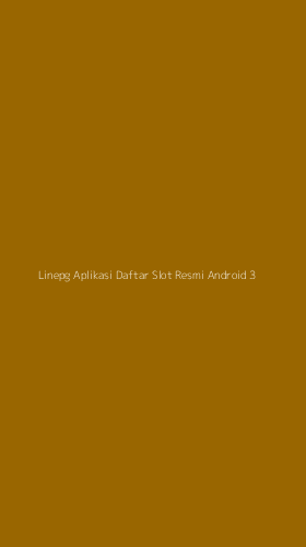 Tampilan Antarmuka Aplikasi Linepg Aplikasi Daftar Slot Resmi Android - 3