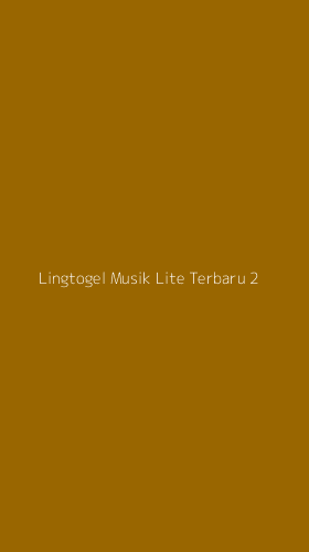 Tampilan Antarmuka Aplikasi Lingtogel Musik Lite Terbaru - 2