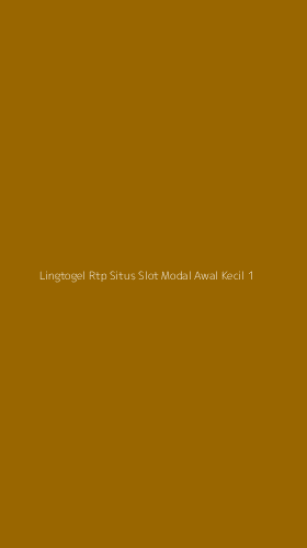 Tampilan Antarmuka Aplikasi Lingtogel Rtp Situs Slot Modal Awal Kecil - 1