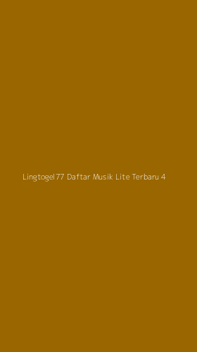 Tampilan Antarmuka Aplikasi Lingtogel77 Daftar Musik Lite Terbaru - 4