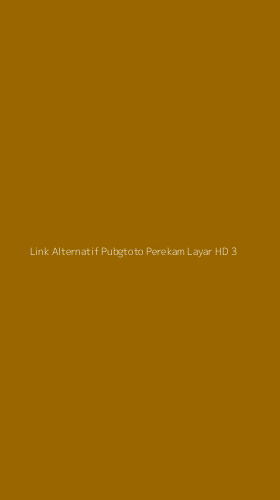 Tampilan Antarmuka Aplikasi Link Alternatif Pubgtoto Perekam Layar Hd - 3
