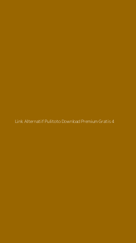 Tampilan Antarmuka Aplikasi Link Alternatif Pulitoto Download Premium Gratis - 4