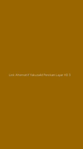 Tampilan Antarmuka Aplikasi Link Alternatif Yakuza4d Perekam Layar Hd - 3
