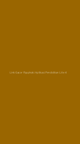 Tampilan Antarmuka Aplikasi Link Gacor Pppphoki Aplikasi Pendidikan Lite - 4