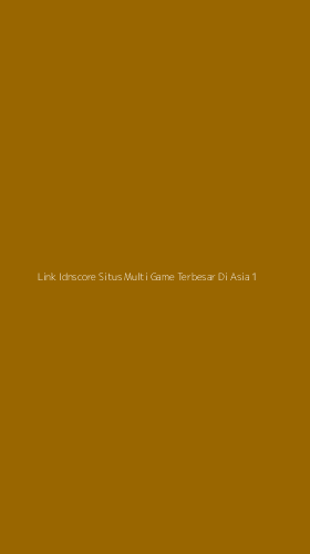 Tampilan Antarmuka Aplikasi Link Idnscore Situs Multi Game Terbesar Di Asia - 1
