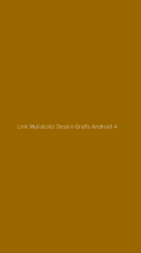 Tampilan Antarmuka Aplikasi Link Muliatoto Desain Grafis Android - 4