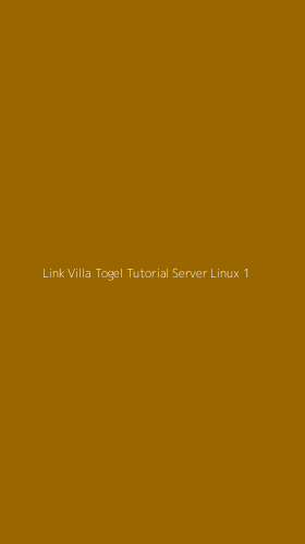 Tampilan Antarmuka Aplikasi Link Villa Togel Tutorial Server Linux - 1