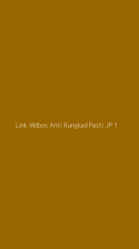 Tampilan Antarmuka Aplikasi Link Wdbos Anti Rungkad Pasti Jp - 1