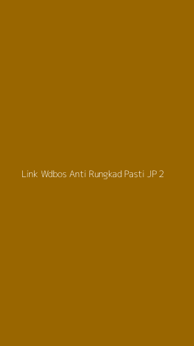 Tampilan Antarmuka Aplikasi Link Wdbos Anti Rungkad Pasti Jp - 2
