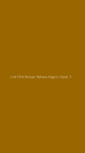 Tampilan Antarmuka Aplikasi Link10rb Belajar Bahasa Inggris Cepat - 3