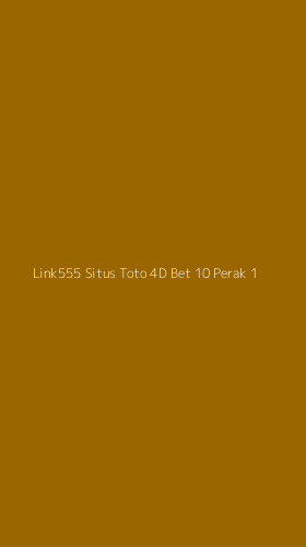 Tampilan Antarmuka Aplikasi Link555 Situs Toto 4d Bet 10 Perak - 1