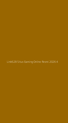 Tampilan Antarmuka Aplikasi Link628 Situs Gaming Online Resmi 2026 - 4