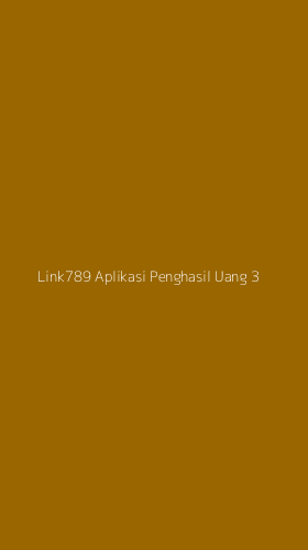 Tampilan Antarmuka Aplikasi Link789 Aplikasi Penghasil Uang - 3