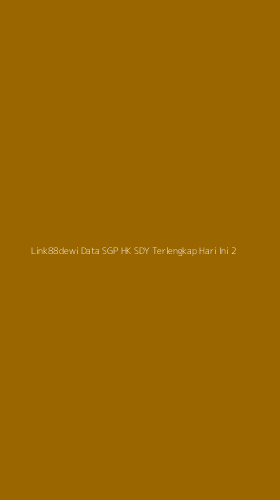 Tampilan Antarmuka Aplikasi Link88dewi Data Sgp Hk Sdy Terlengkap Hari Ini - 2