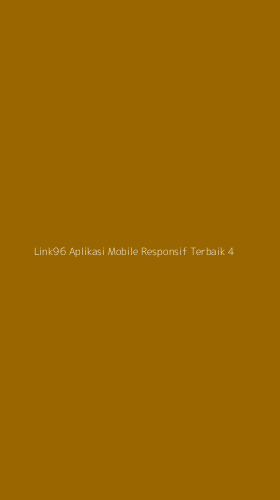 Tampilan Antarmuka Aplikasi Link96 Aplikasi Mobile Responsif Terbaik - 4
