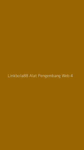 Tampilan Antarmuka Aplikasi Linkbola88 Alat Pengembang Web - 4