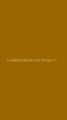 Tampilan Antarmuka Aplikasi Linkdemo Musik Lite Terbaru - 1