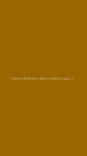 Tampilan Antarmuka Aplikasi Linkobs188 Belajar Bahasa Inggris Cepat - 2