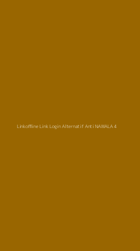 Tampilan Antarmuka Aplikasi Linkoffline Link Login Alternatif Anti Nawala - 4