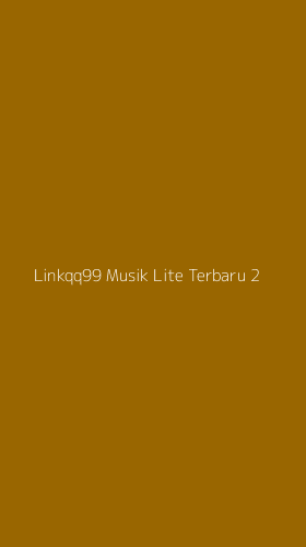 Tampilan Antarmuka Aplikasi Linkqq99 Musik Lite Terbaru - 2