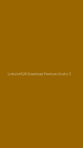 Tampilan Antarmuka Aplikasi Linkslot628 Download Premium Gratis - 3