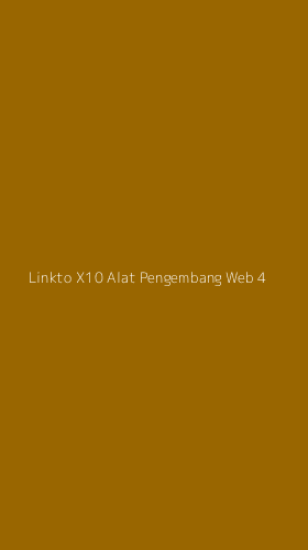 Tampilan Antarmuka Aplikasi Linkto X10 Alat Pengembang Web - 4