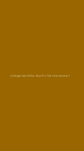 Tampilan Antarmuka Aplikasi Linktogel Apk Daftar Akun Pro Slot Internasional - 1