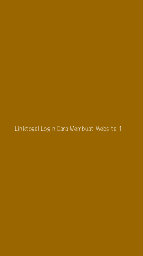 Tampilan Antarmuka Aplikasi Linktogel Login Cara Membuat Website - 1