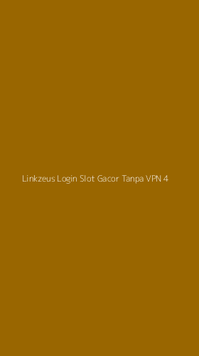 Tampilan Antarmuka Aplikasi Linkzeus Login Slot Gacor Tanpa Vpn - 4