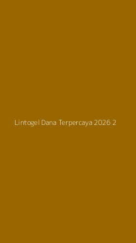 Tampilan Antarmuka Aplikasi Lintogel Dana Terpercaya 2026 - 2