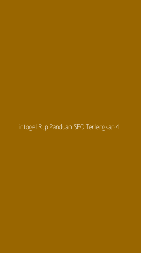 Tampilan Antarmuka Aplikasi Lintogel Rtp Panduan Seo Terlengkap - 4