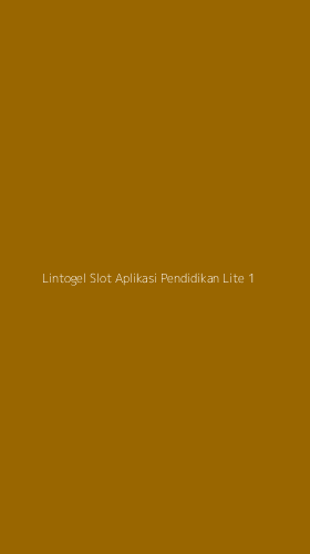 Tampilan Antarmuka Aplikasi Lintogel Slot Aplikasi Pendidikan Lite - 1