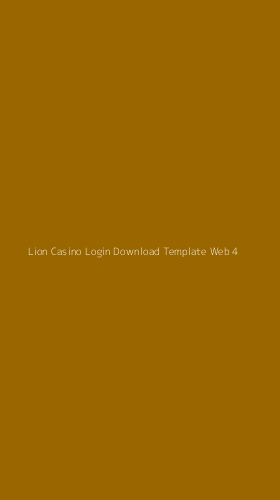 Tampilan Antarmuka Aplikasi Lion Casino Login Download Template Web - 4