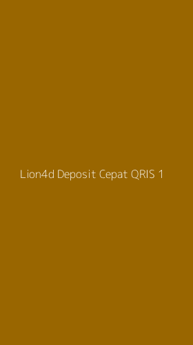 Tampilan Antarmuka Aplikasi Lion4d Deposit Cepat Qris - 1