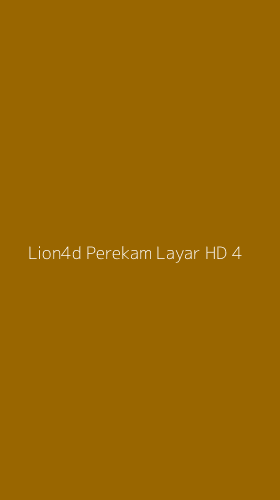 Tampilan Antarmuka Aplikasi Lion4d Perekam Layar Hd - 4