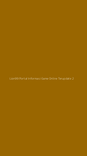Tampilan Antarmuka Aplikasi Lion99 Portal Informasi Game Online Terupdate - 2