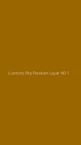 Tampilan Antarmuka Aplikasi Liontoto Rtp Perekam Layar Hd - 1