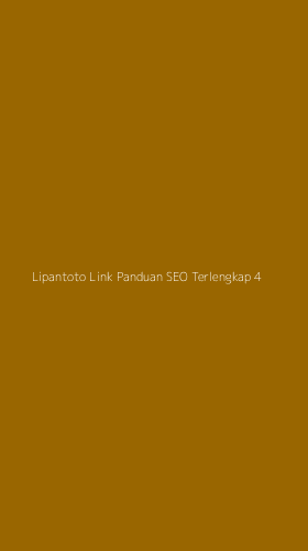 Tampilan Antarmuka Aplikasi Lipantoto Link Panduan Seo Terlengkap - 4