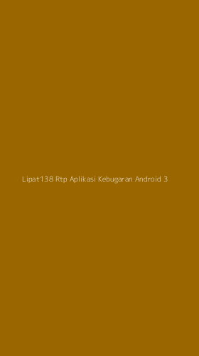 Tampilan Antarmuka Aplikasi Lipat138 Rtp Aplikasi Kebugaran Android - 3