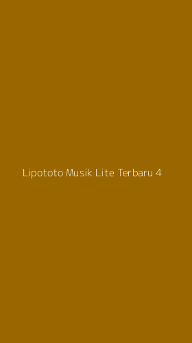Tampilan Antarmuka Aplikasi Lipototo Musik Lite Terbaru - 4