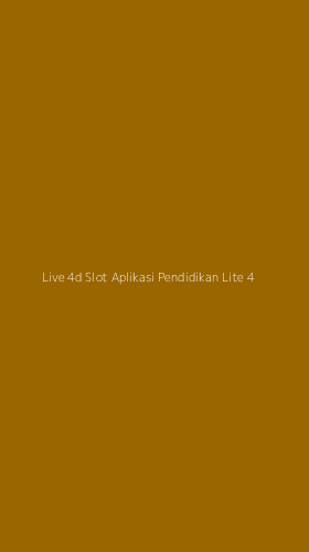 Tampilan Antarmuka Aplikasi Live 4d Slot Aplikasi Pendidikan Lite - 4